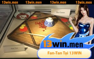 Fan-Tan Tại 13WIN