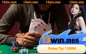 Poker Tại 13WIN