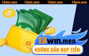 Nạp Tiền 13WIN