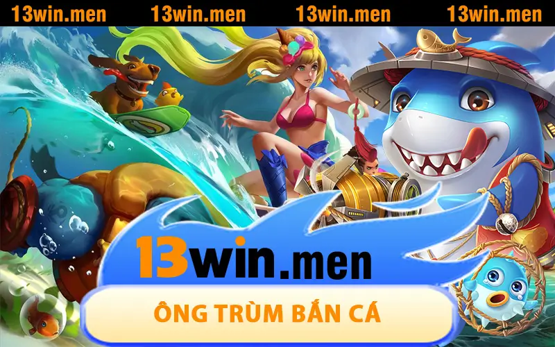 Ông Trùm Bắn Cá